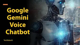 Build a Google Gemini Powered Voice Assistant (chatbot) with Python