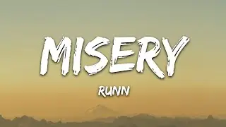 RUNN - Misery (Lyrics)