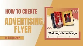 Design an Eye-Catching Advertising Flyer in Photoshop - Step-by-Step Tutorial