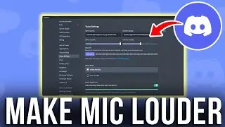 How to Make Your Mic Louder on Discord for PC