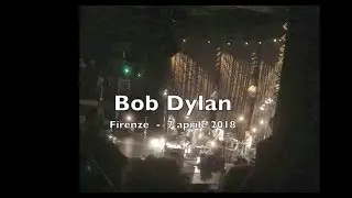 Bob Dylan Firenze 2018