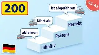 200 important verbs A1–A2 Present & Perfect – German verbs