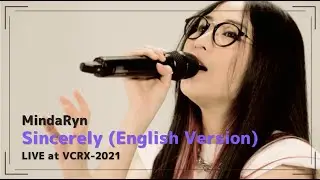 MindaRyn - Sincerely (English Version) | Live performance Video from VCRX-2021