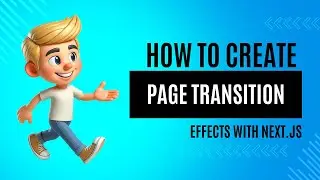 Tutorial: How to Create Page Transition Animations in Next.js Apps 