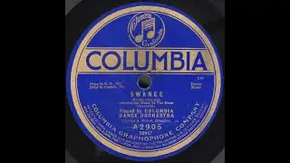 Swanee--Columbia Dance Orch. (Charles A. Prince), 1920