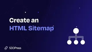 [updated] SEOPress - Create an HTML Sitemap with SEOPress