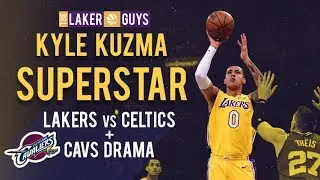 Kyle Kuzma SUPERSTAR Flashes Vs. Celtics + Cavs Drama