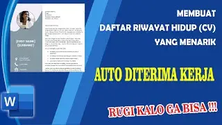 Cara Membuat Daftar Riwayat Hidup (CV) Yang Menarik (AUTO DITERIMA KERJA)
