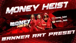 Money Heist Banner⚡|| Youtube Banner Art || PixelLab Presets