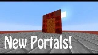 New Portals in Minecraft! [300 Subscriber Special]