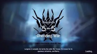 #Arknights Chapter 5-5 Unending War Elite 1 Level 40