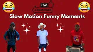 Slow Motion’s Funniest Moments😂😂😂