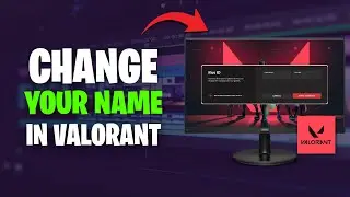 How to Change Your Name in Valorant (2026 Guide)