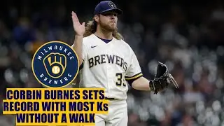 Corbin Burnes sets new record for most strikeouts without a walk to start season (May 13, 2021)