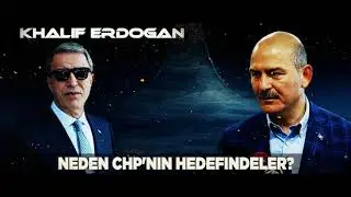 HULUSI AKAR VE SÜLEYMAN SOYLU NEDEN CHP'NIN HEDEFINDE?