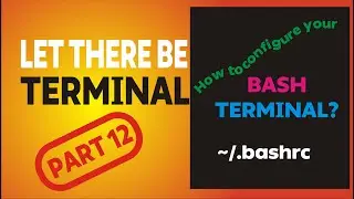 Linux bash terminal|shell configuration .bashrc - part 12