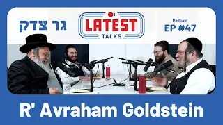 Latest Talks Podcast - Ep #47 | Topics: Ger Tzedek | Violins | National Anthems | Mashgiach Kashrus.