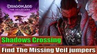 Find The Missing Veil jumpers: Shadows Crossing: Dragon Age™ The Veilguard