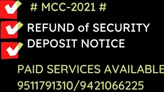 MCC 2021 # REFUND OF SECURITY DEPOSIT Notice