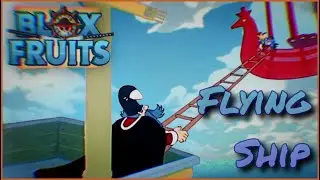 🙄Flying ship. Blox Fruits. ⛵️