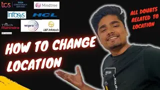 How to Change Location in IT companies | Base or Client Location ✅
