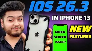 iOS 26.3 update in iPhone 13🔥 Battery, Performance, Green Screen issue? Should you update?