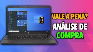 Notebook HP Intel Core i3-1215U - é bom Vale a Pena - Análise de Compra