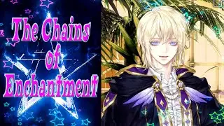 The Chains of Enchantment / Цепи чар / Эпизод 10 / Ты такой бесстыжий... / 💎