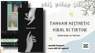 Cara edit foto tangan aesthetic yang viral di tiktok || Capcut