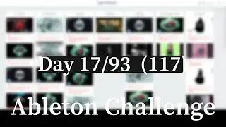 Day117 | Why I Still Can’t Find the Motif After 117 Days, Music Production in Ableton, Dubstep music
