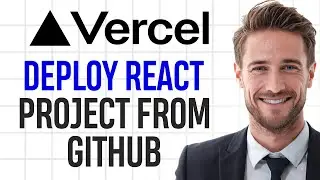 How to Deploy a React Project on Vercel from GitHub (2025) | Step by Step ✅