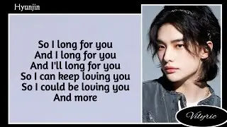 Hyunjin – Long for you ( SKZ RECORD ) Easy Lyric