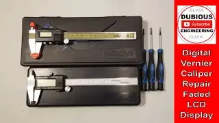 DuB-EnG: Digital Vernier Caliper Use, Repair faded LCD display and a brief overview of How It Works