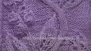 Вязание спицами. Узор Ажурные листья с цветами. Часть 2/4