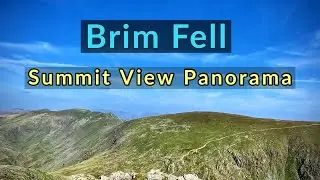 Brim Fell : Labelled Summit View Panorama - Lake District Southern Fells