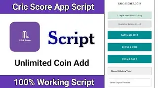 New Earning App | Cric Score App Script | Crick Score App Coin Add Script ||