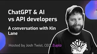 ChatGPT & AI vs API developers - a conversation with Kin Lane
