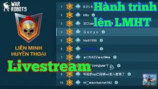 Lâu lắm rồi mới Livestream 😃 - War Robots Việt Nam 🇻🇳