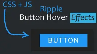 Button Ripple Hover Effects using CSS & Javascript