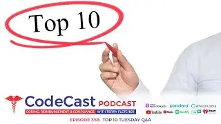 Top 10 Tuesday Q&A – Coding, Billing, and Compliance Questions