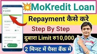 MoKredit Pay Later Repayment Kaise Kare 2022 | MoKredit Loan Aap Repayment Kaise kare | mehta Fast