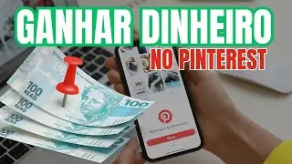Como Usar o Pinterest para Vender e Ganhar Dinheiro na Internet 