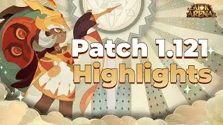 Patch 1.121 Highlights | AFK Arena