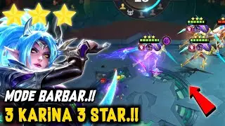 3 KARINA ⭐⭐⭐ !! MODE BARBAR.!! MAGIC CHESS MOBILE LEGENDS