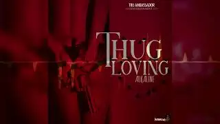 Alkaline Thug Loving (Official Audio) September 2019