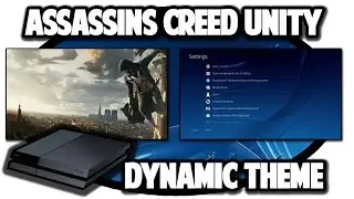 [PS4 THEMES] Assassins Creed Unity Dynamic Theme Video in 60FPS