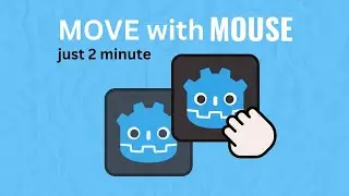 how to move with mouse in godot. godot4 .