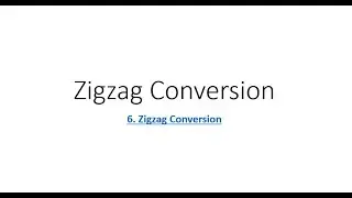 6. Zigzag Conversion | Leetcode | Medium | Java | String | Google