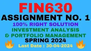 FIN630 ASSIGNMENT 1 SOLUTION 2024|FIN630 ASSIGNMENT 1 2024 |FIN630 ASSIGNMENT 1 SOLUTION SPRING 2024