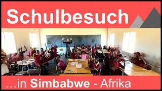 Schulbesuch in Simbabwe #schule #zimbabwe #lernen #birkenbihl